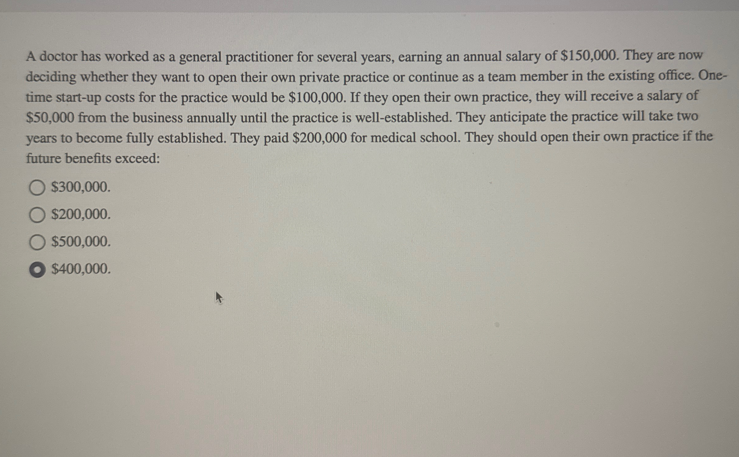 A doctor has worked as a general practitioner for