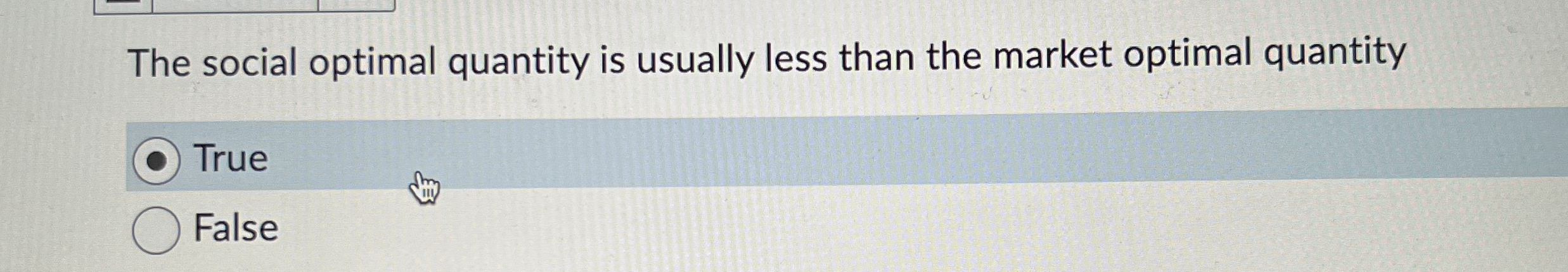 The social optimal quantity is usually less than