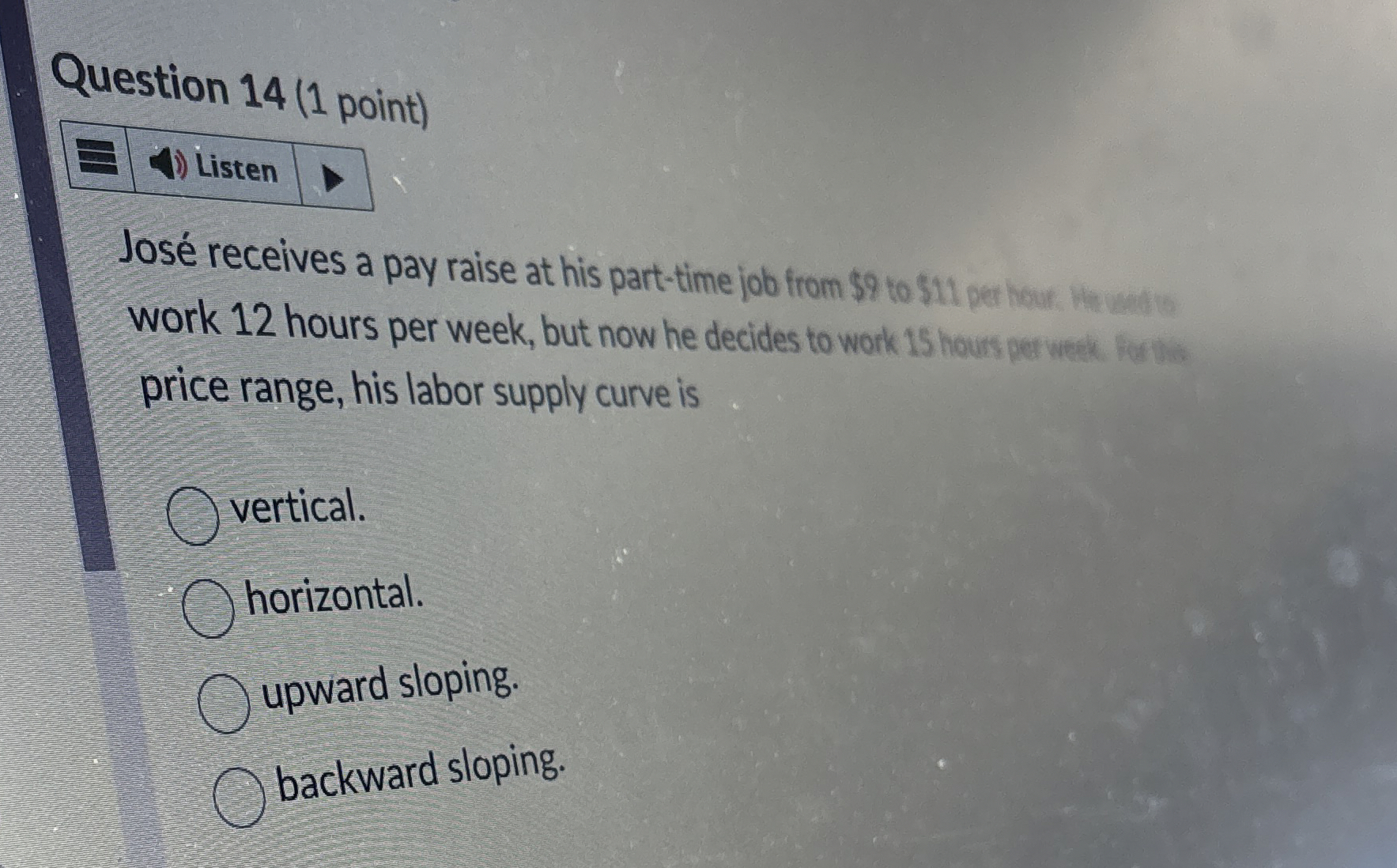 Question 1 4 ( 1 point ) Jos receives a pay raise