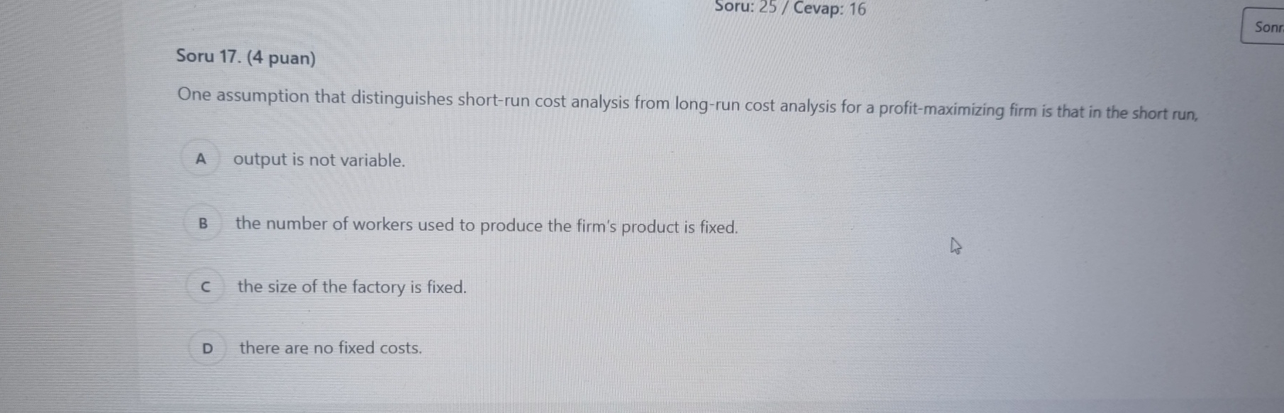 Soru: 2 5 / Cevap: 1 6 Soru 1 7 . ( 4 puan ) One