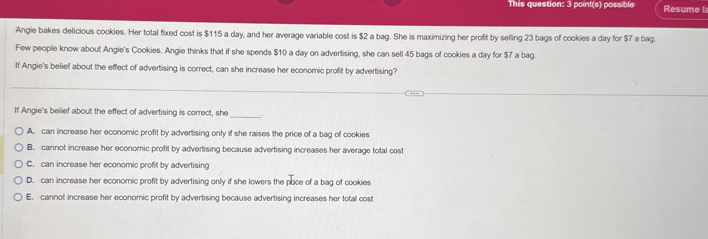 This question: 3 point ( s ) possible Angie bakes