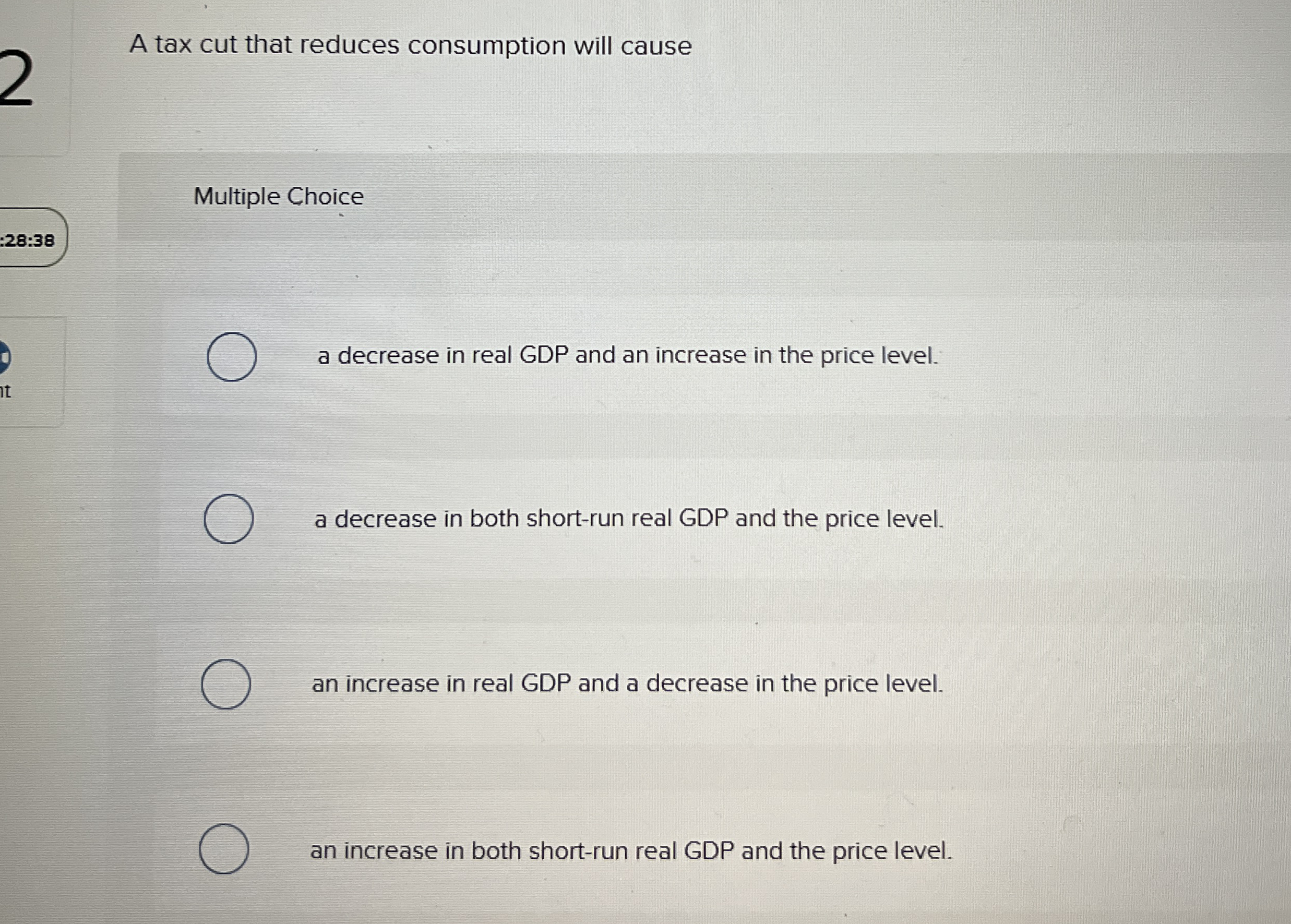 A tax cut that reduces consumption will cause