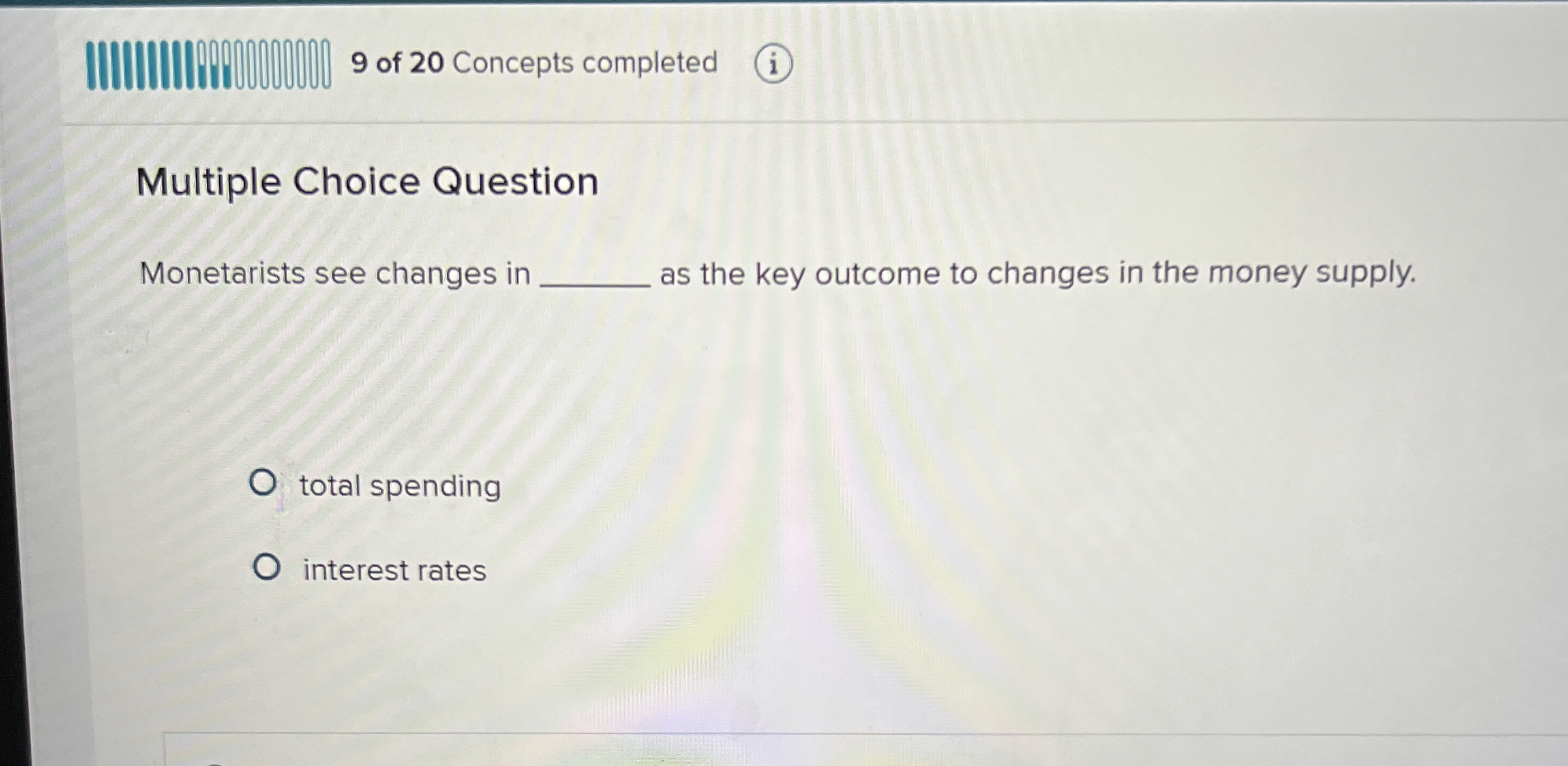 9 of 2 0 Concepts completed Multiple Choice