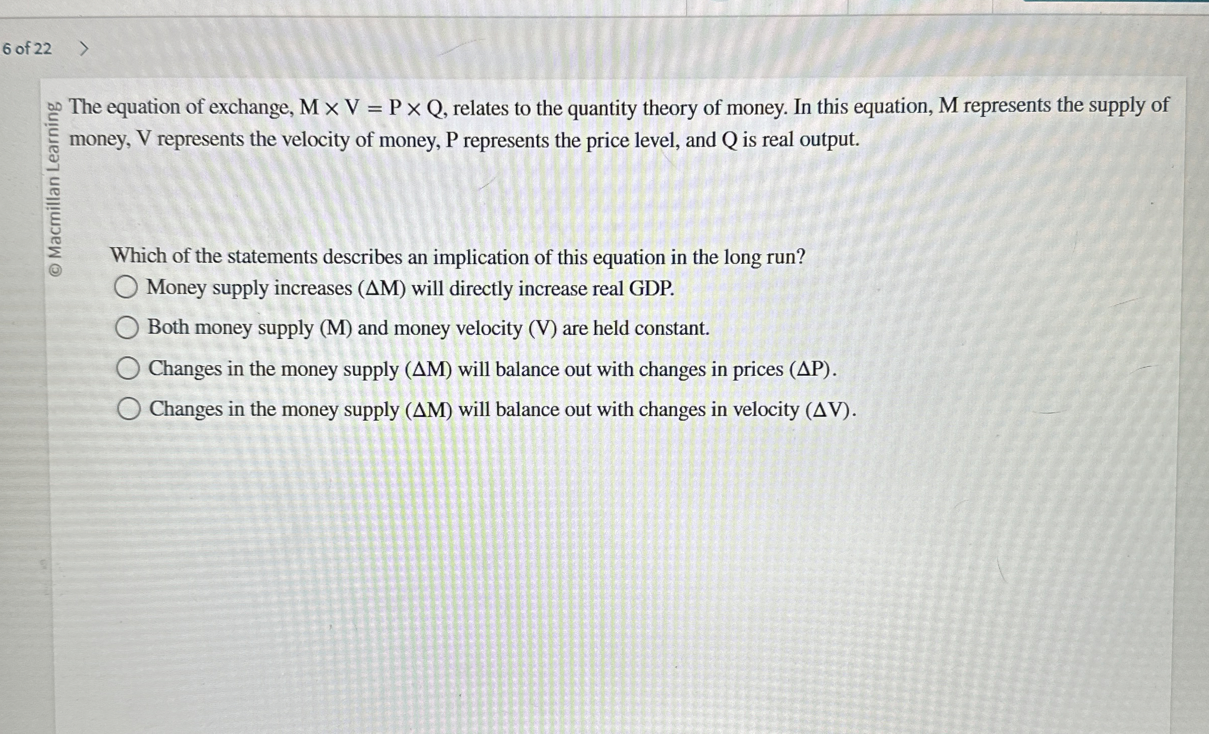 6 of 2 2 De equation of exchange, M V = P Q ,