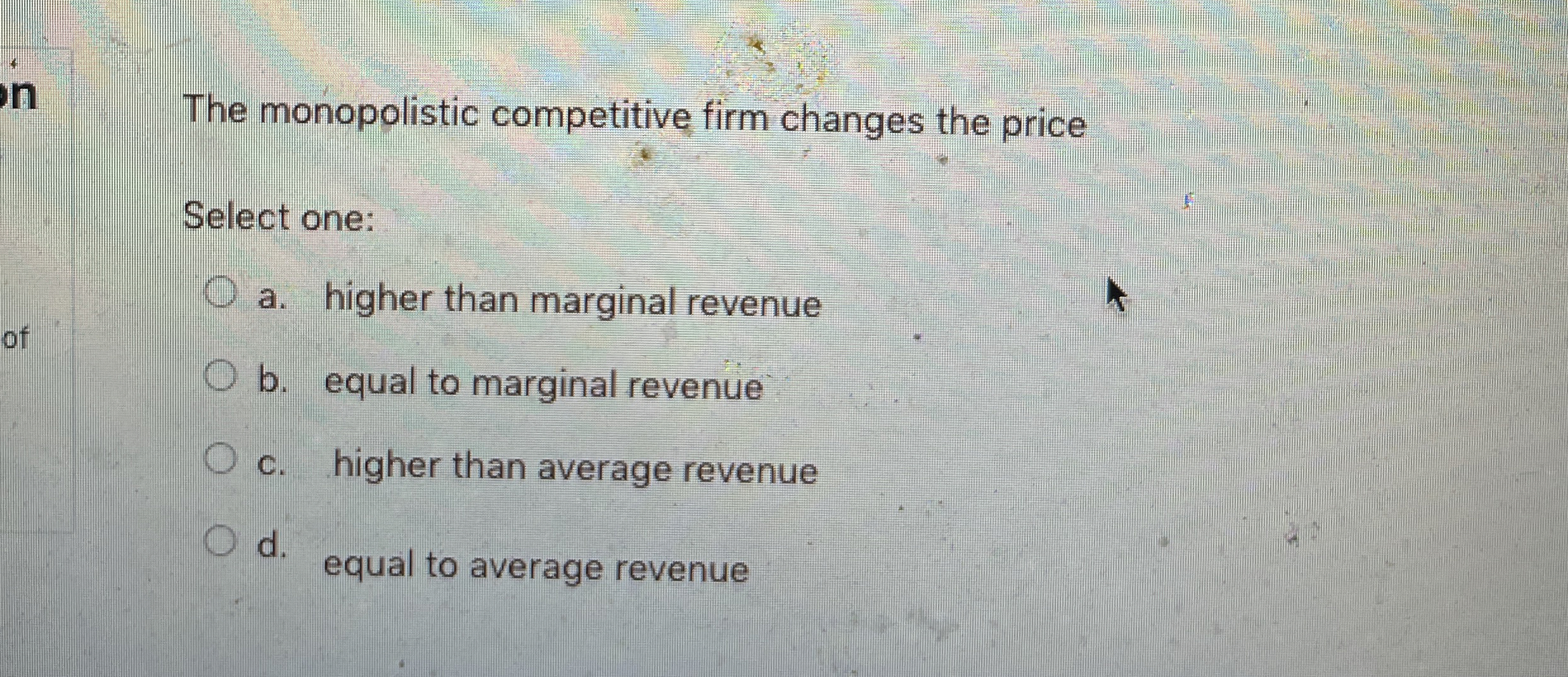 The monopolistic competitive firm changes the