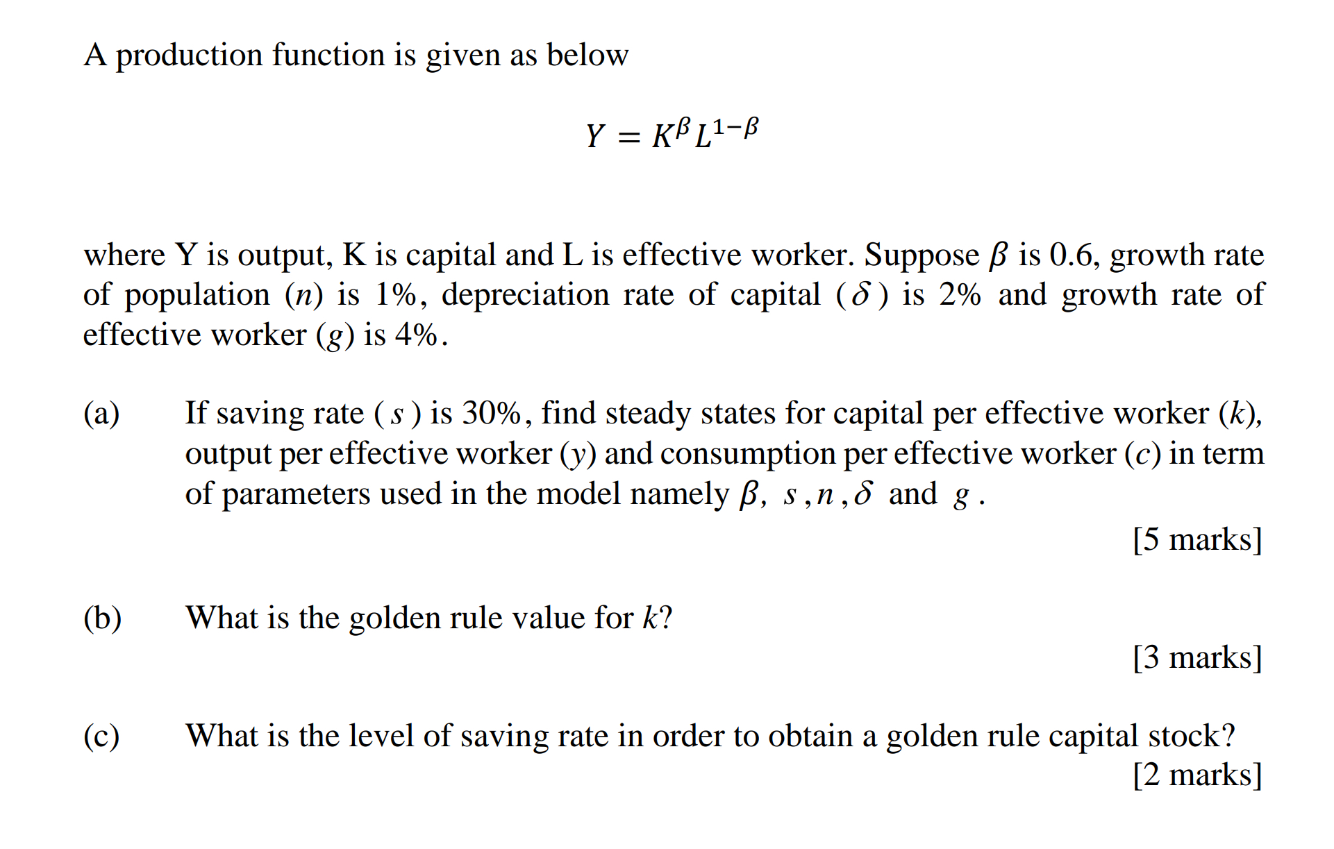 A production function is given as below Y = K L 1