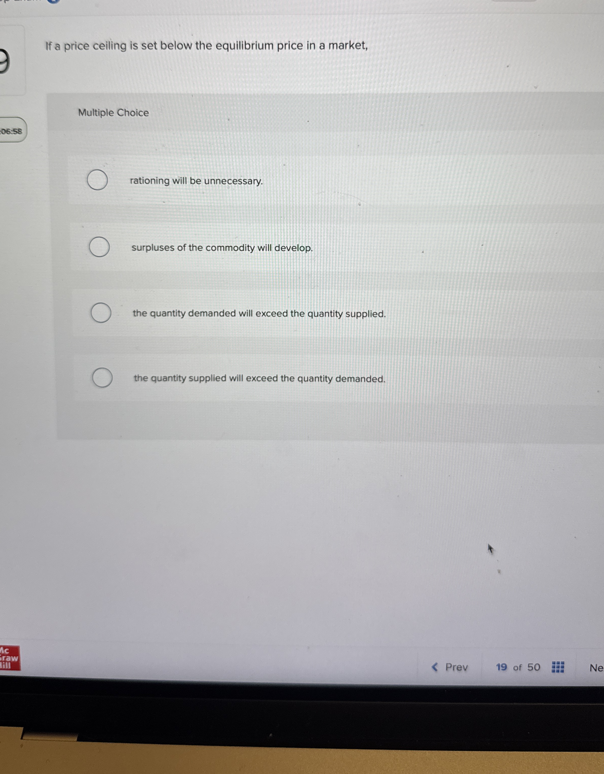 If a price ceiling is set below the equilibrium