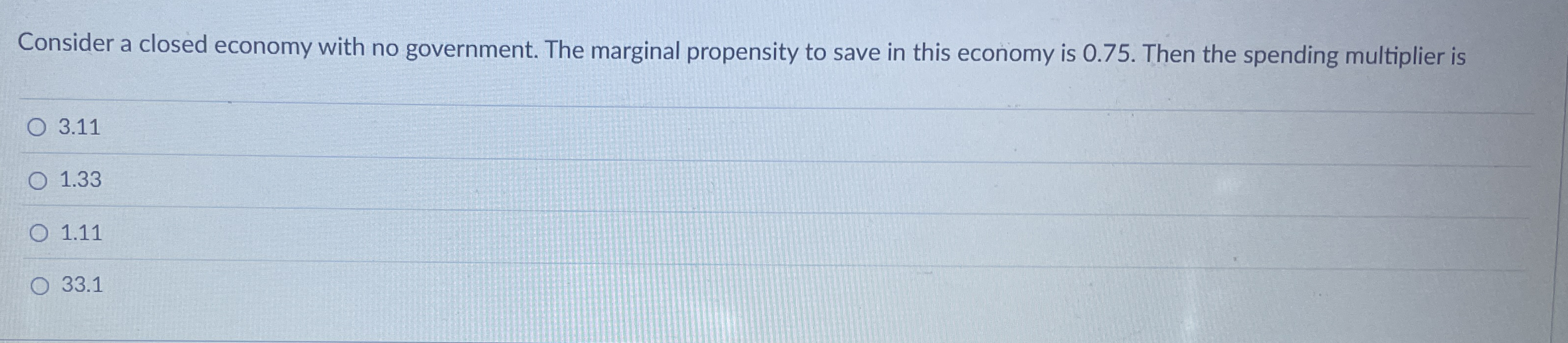 Consider a closed economy with no government. The