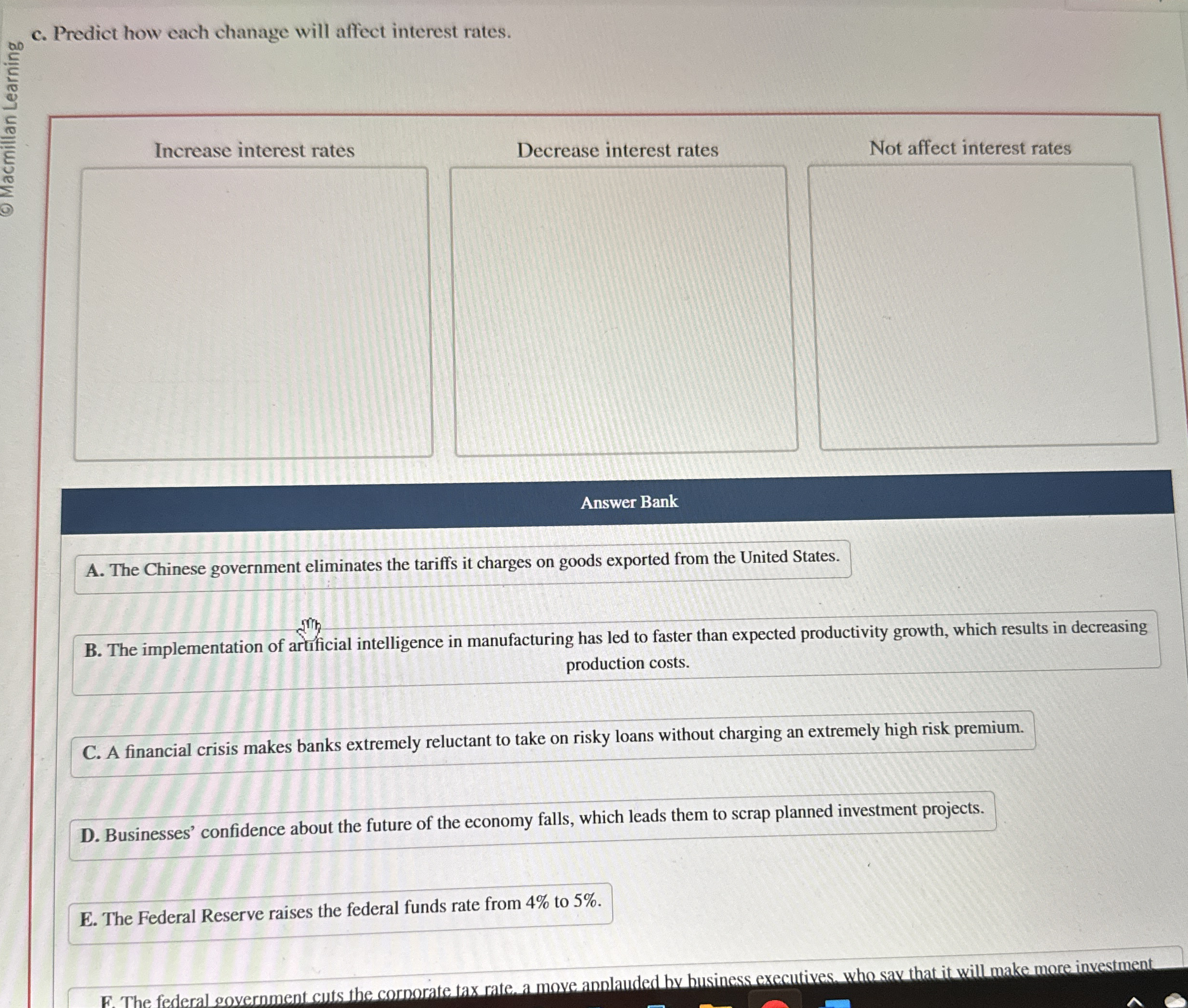 c . Predict how each chanage will affect interest