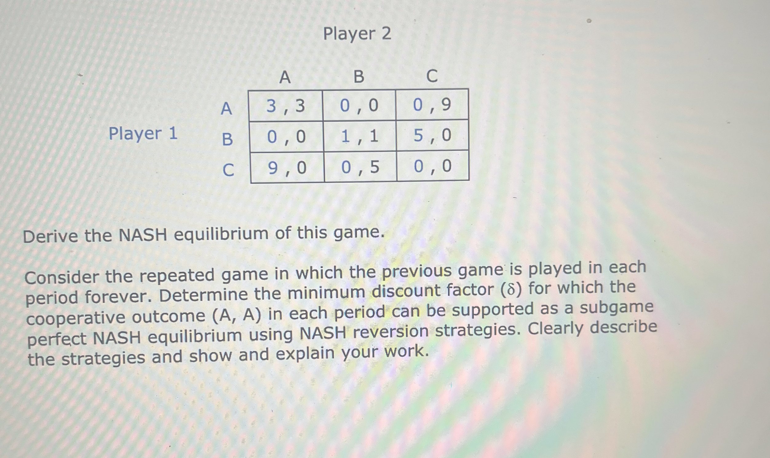 Player 2 \ table [ [ Player 1 , A , A , C ] , [ 3