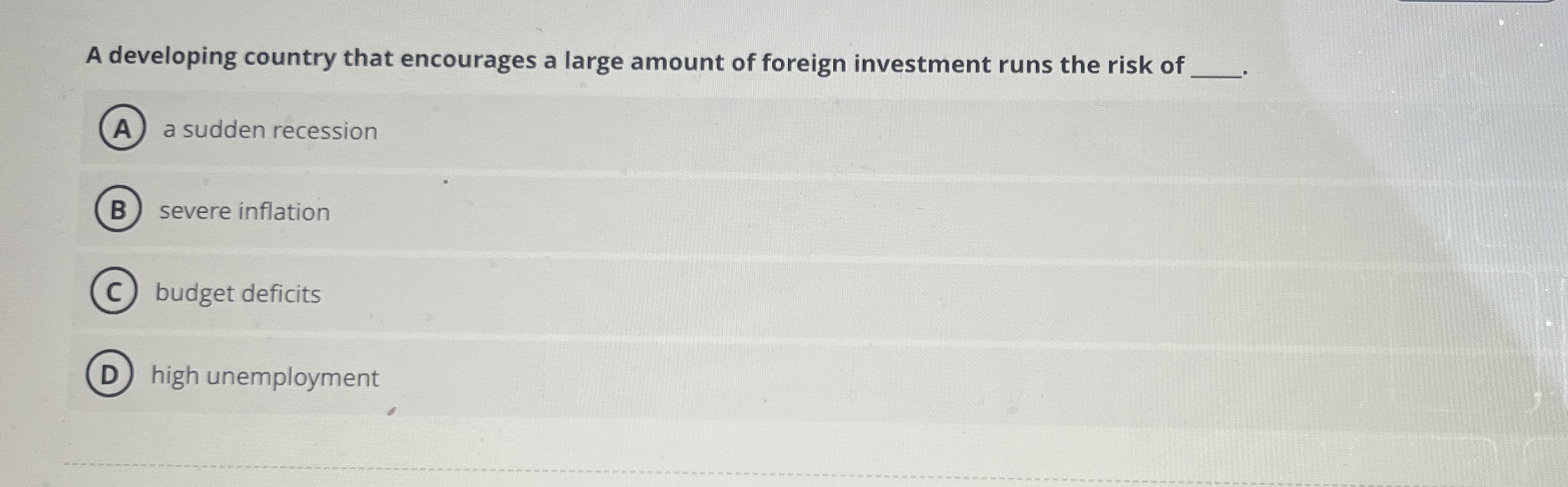 A developing country that encourages a large