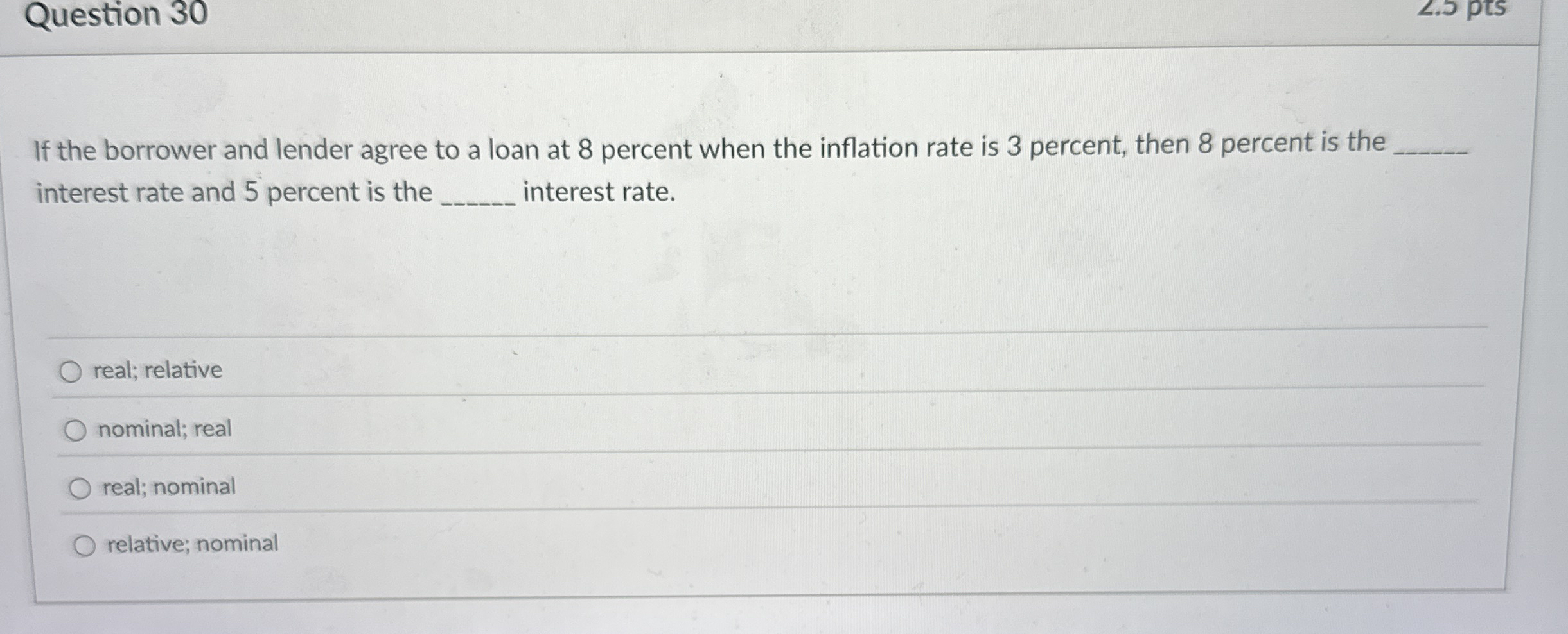 Question 3 0 If the borrower and lender agree to