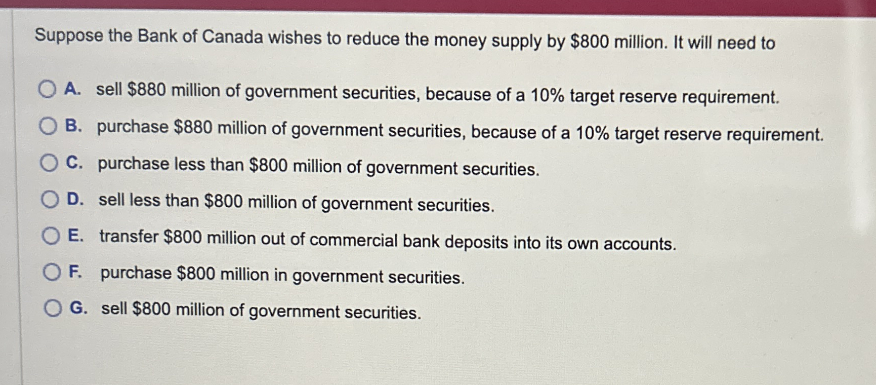 Suppose the Bank of Canada wishes to reduce the