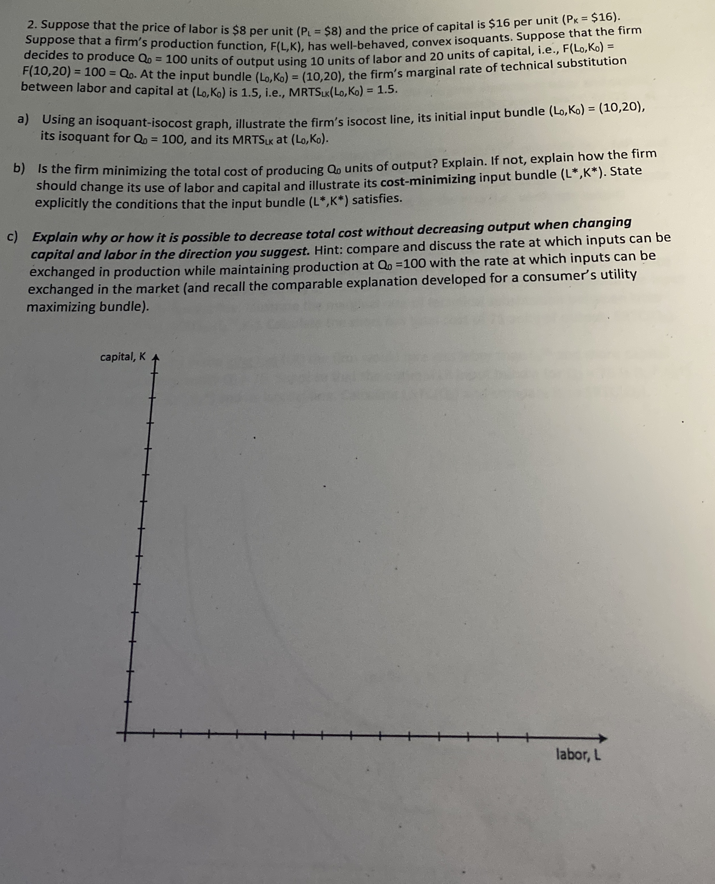 ( ILLUSTRATE ON PAPER NOT COMPUTER ) Suppose that