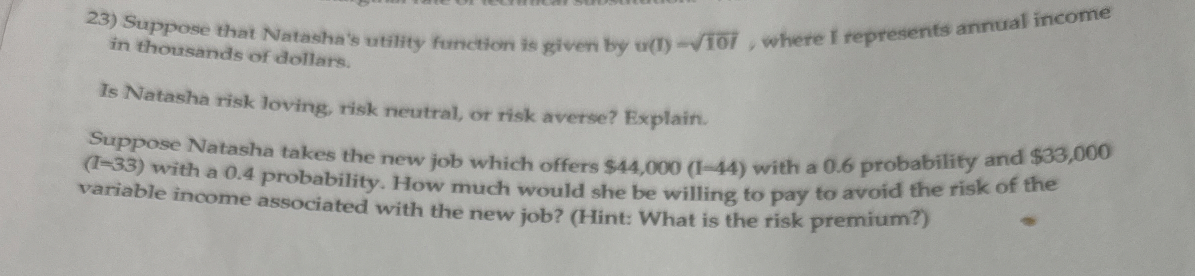 Suppose that Natasha's utility function is given