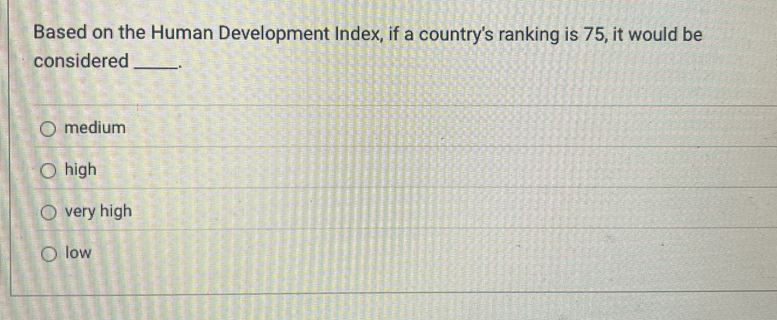 Based on the Human Development Index, if a