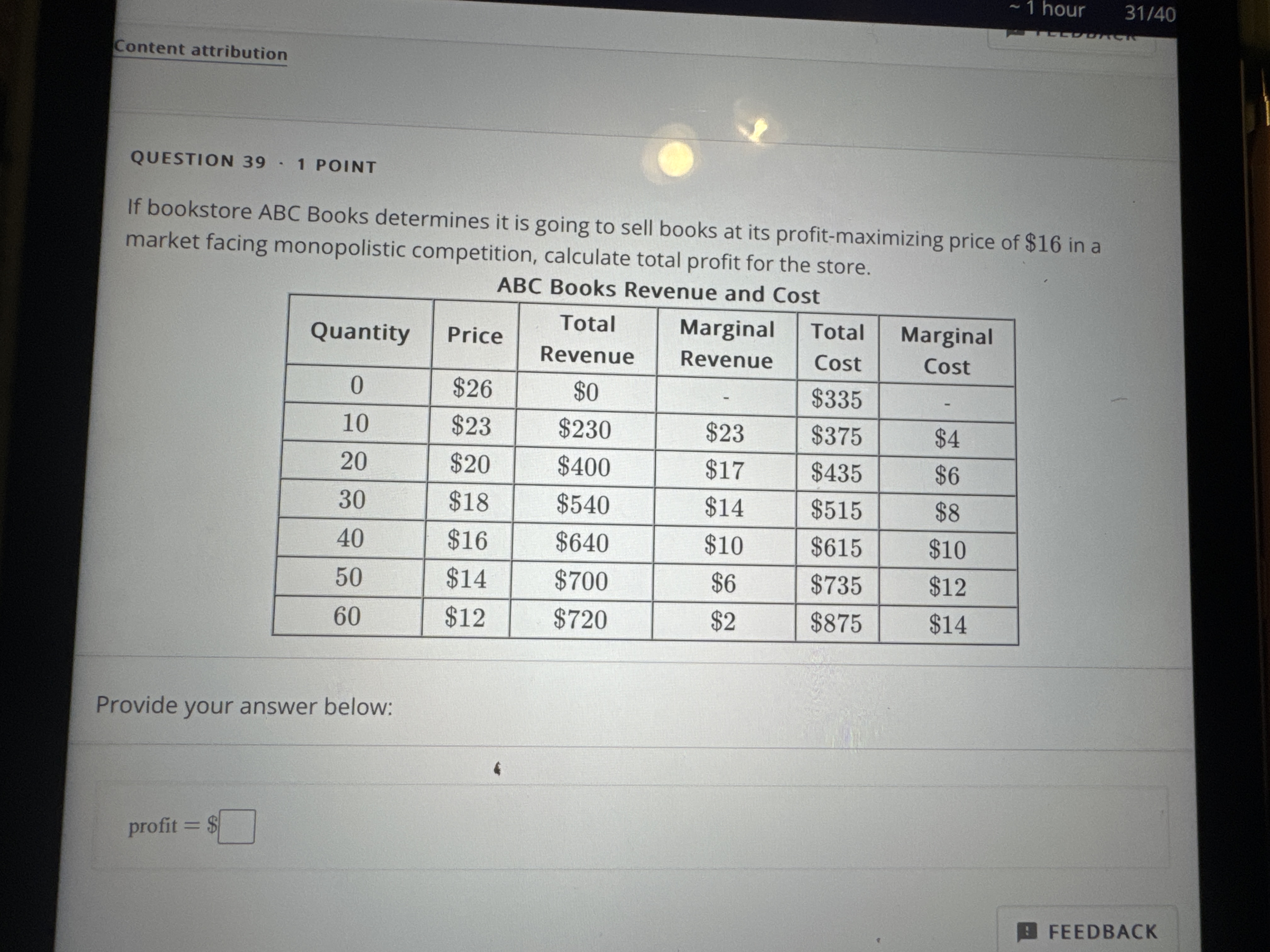 1 hour 3 1 4 0 Content attribution QUESTION 3 9 *