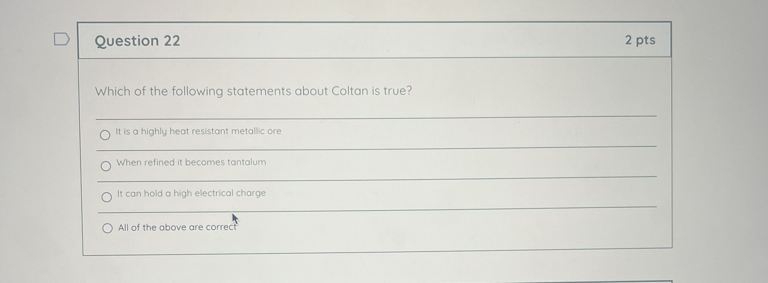 Question 2 2 2 pts Which of the following