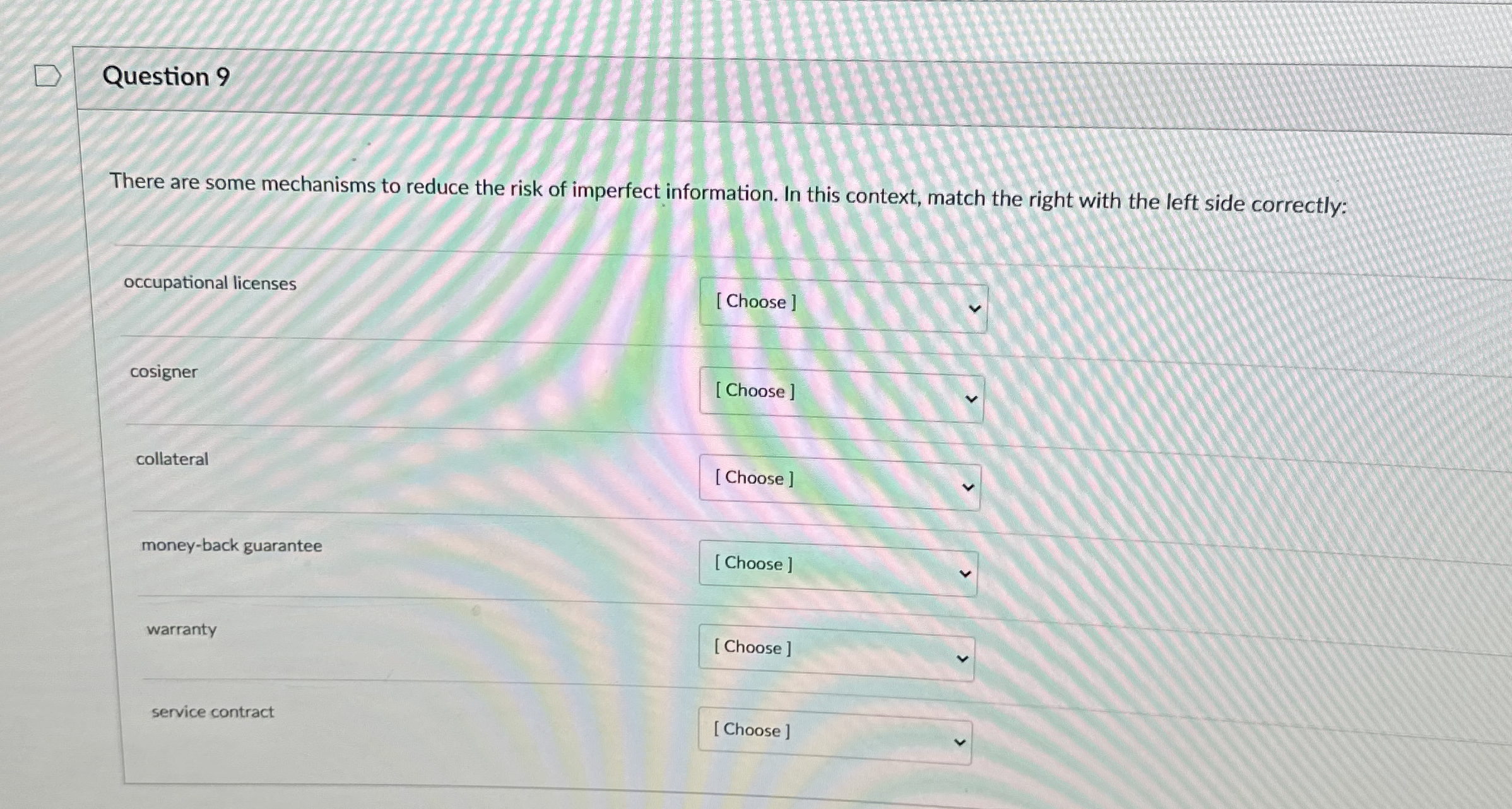 Question 9 There are some mechanisms to reduce