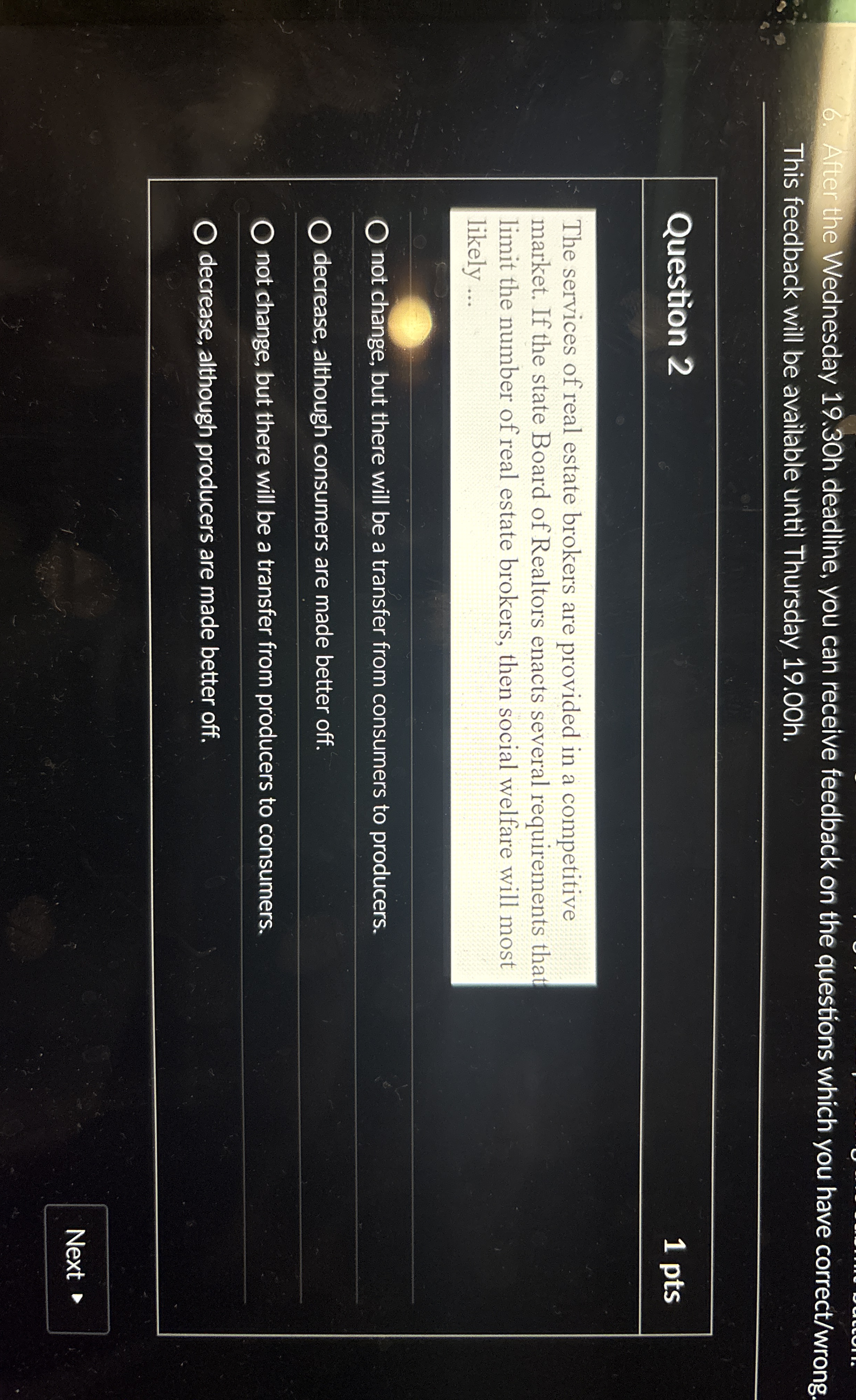 After the Wednesday 1 9 . 3 0 h deadline, you can