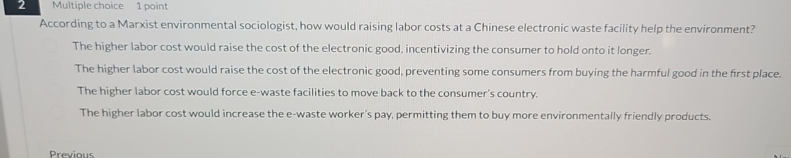 2 Multiple choice 1 point According to a Marxist