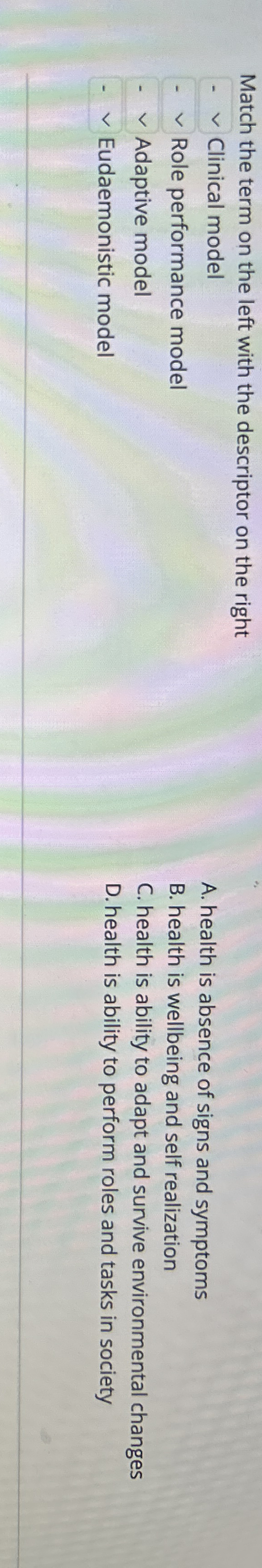 Match the term on the left with the descriptor on