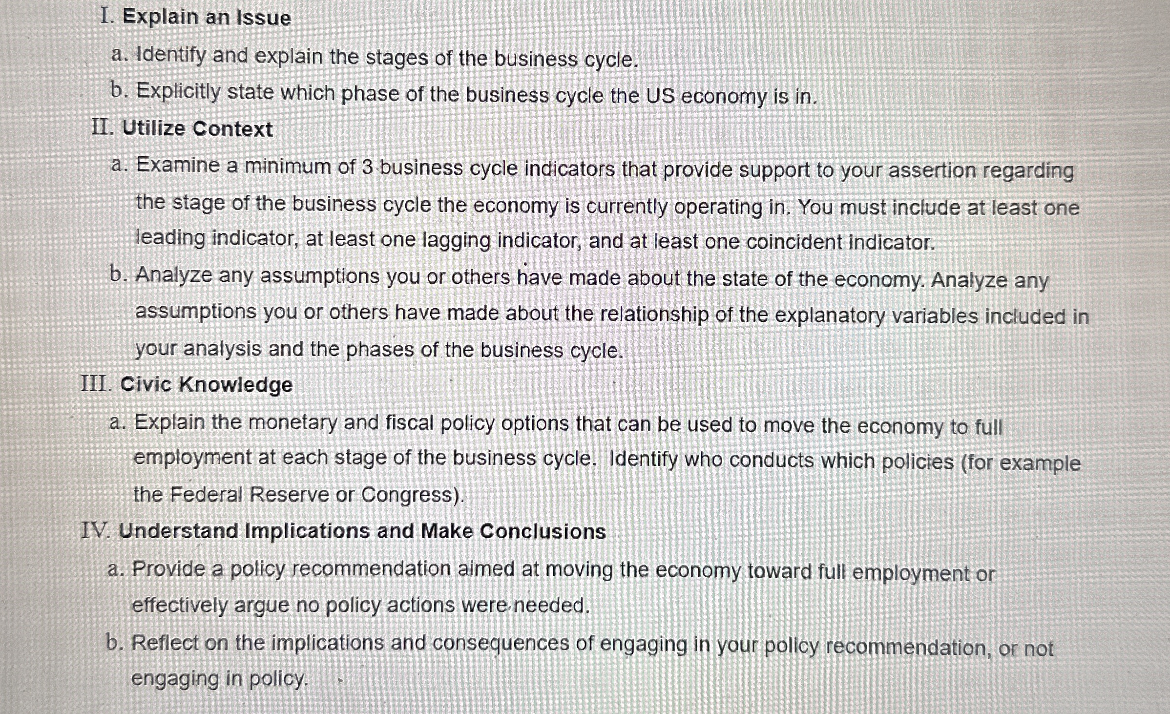 Based upon macroeconomic evidence and analysis,