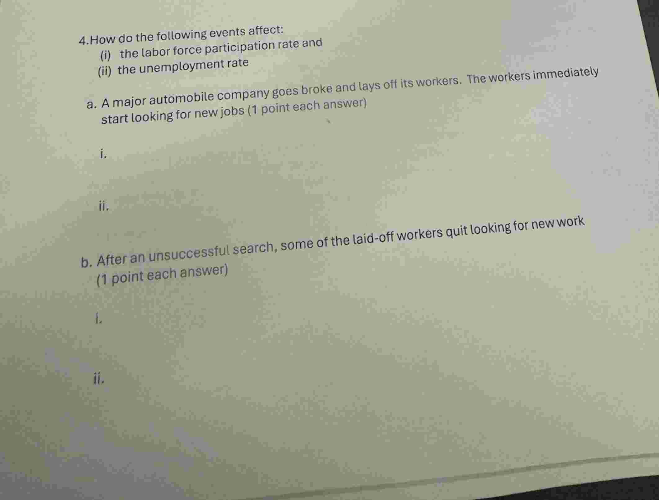 4 . How do the following events affect: ( i ) the