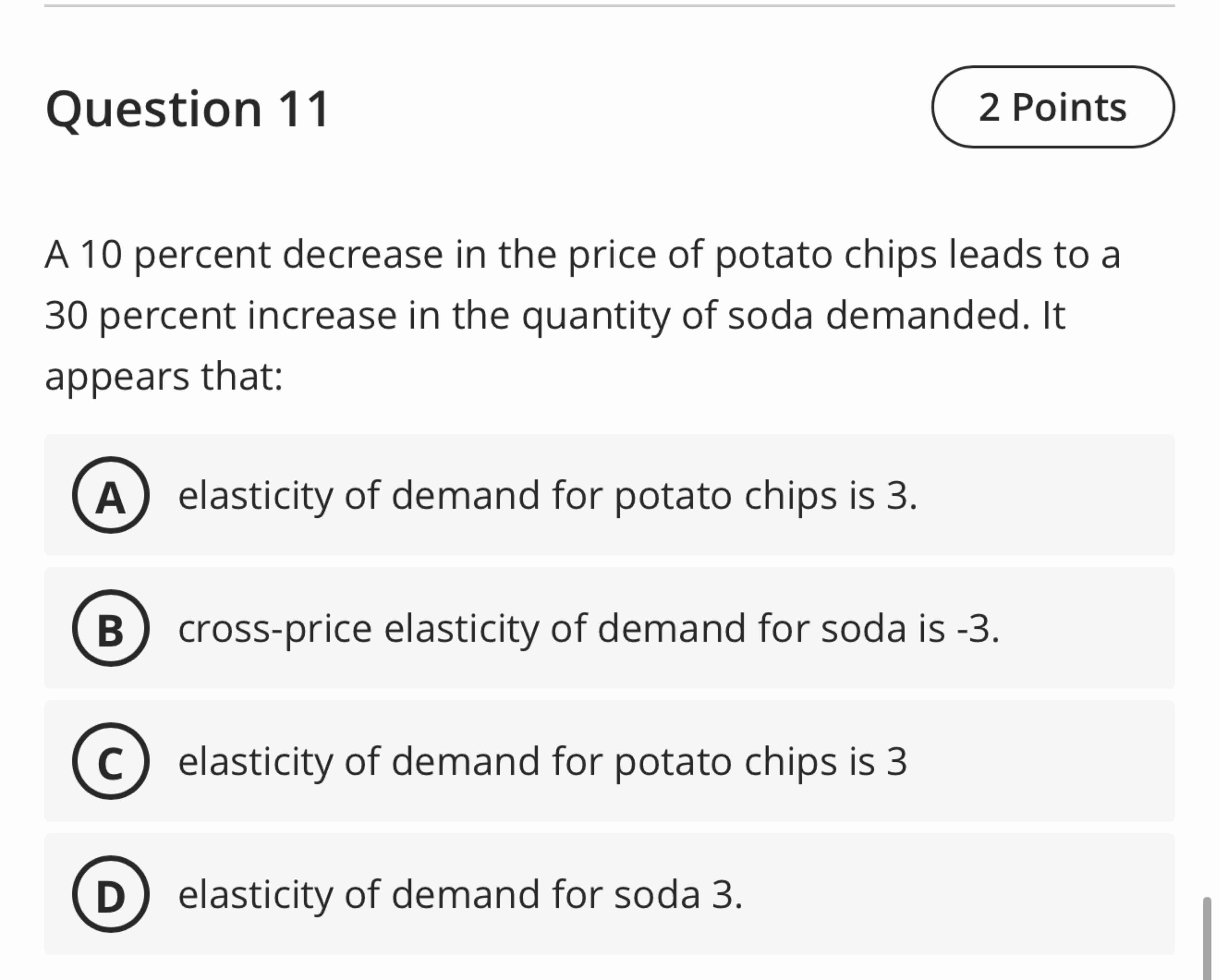 Question 1 1 A 1 0 percent decrease in the price