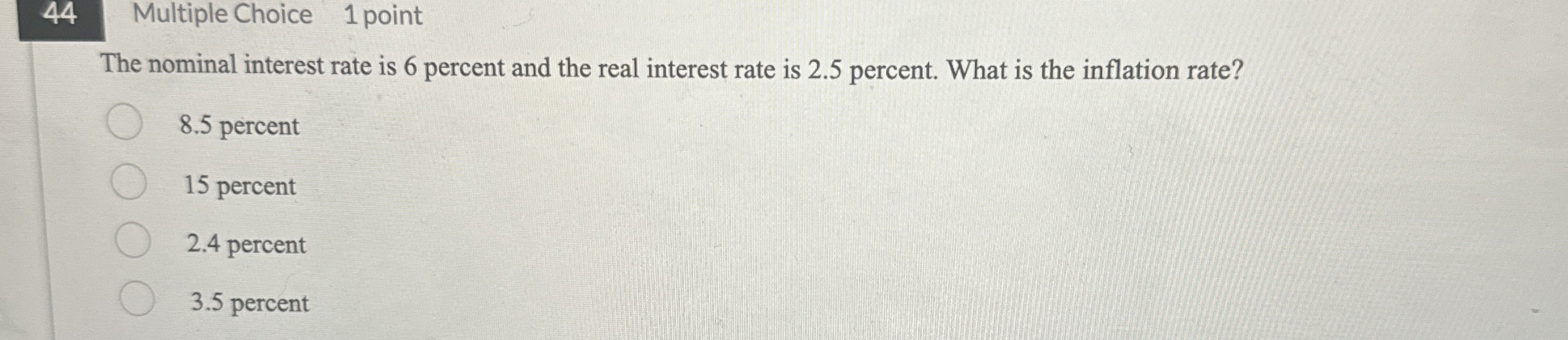 4 4 Multiple Choice 1 point The nominal interest