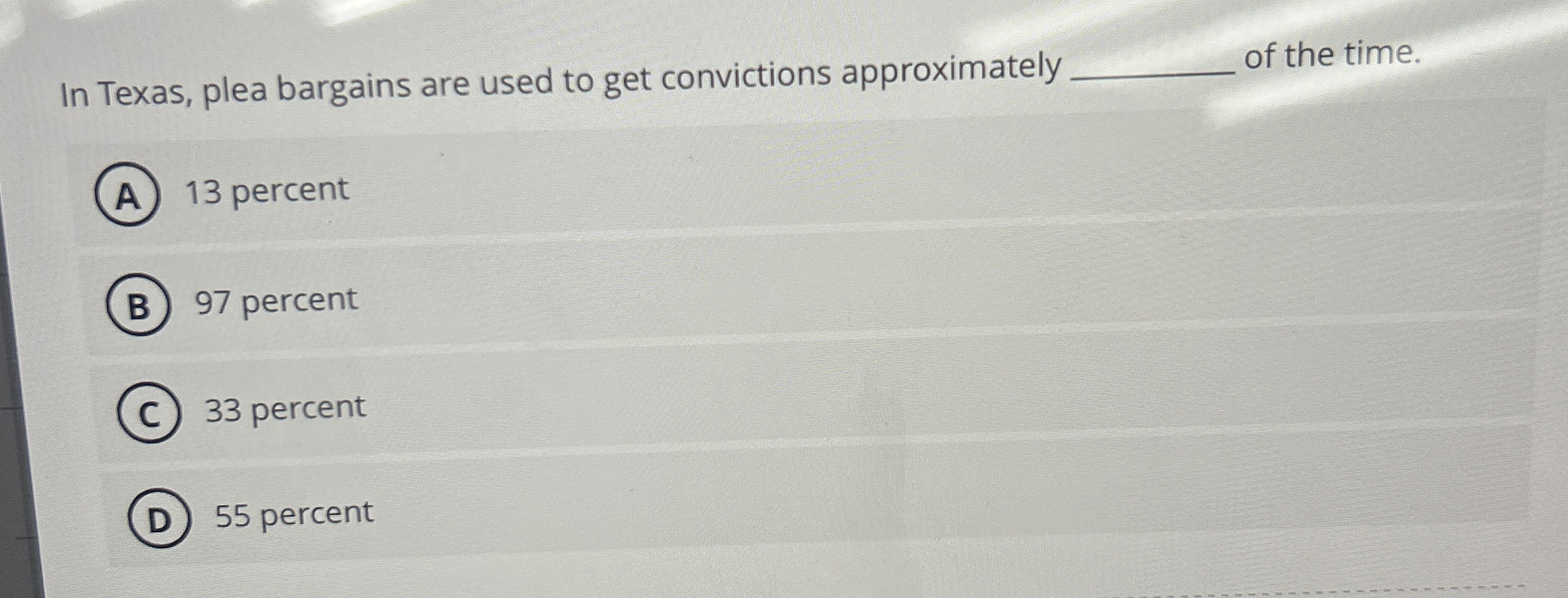 In Texas, plea bargains are used to get