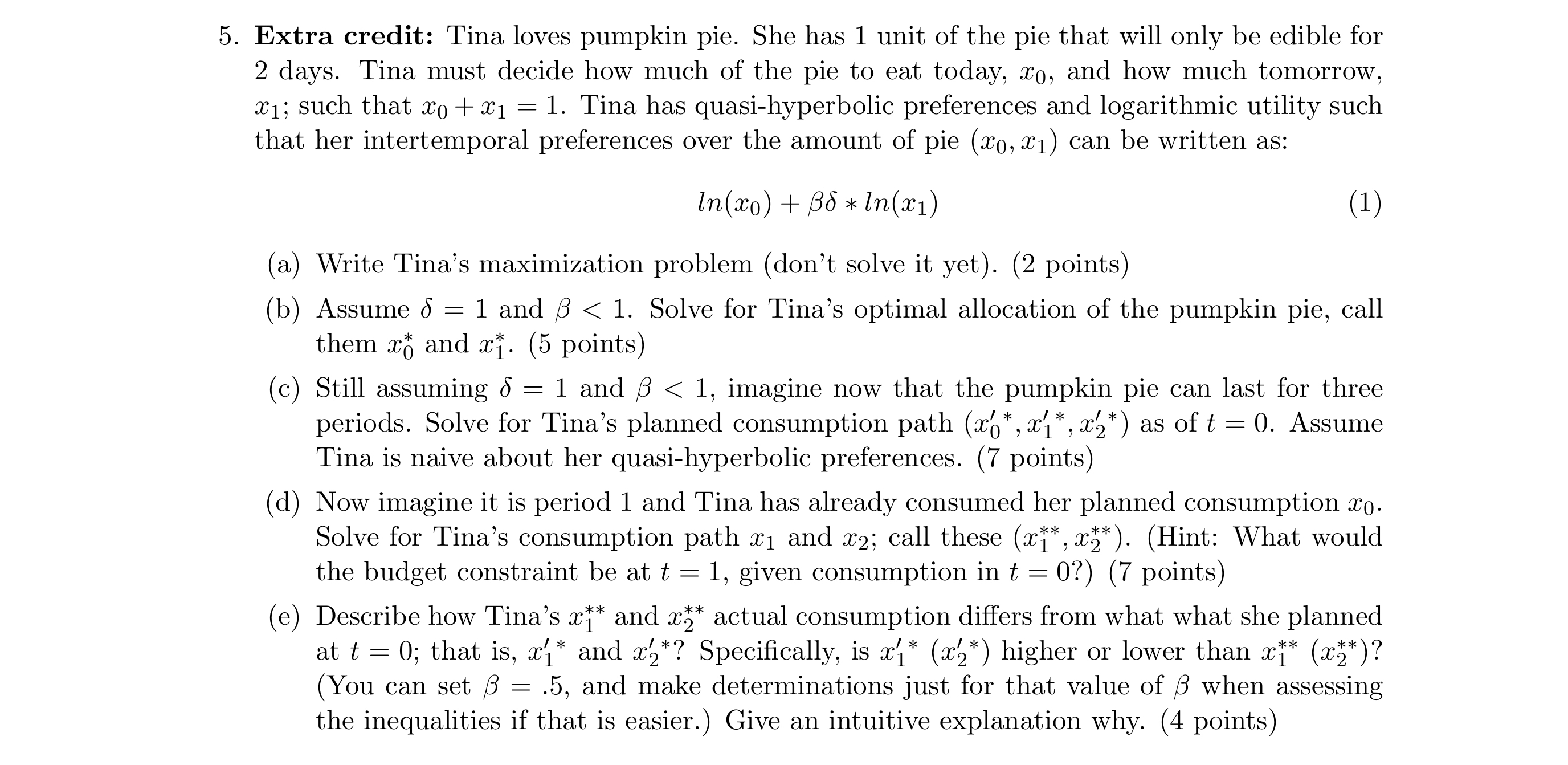 Extra credit: Tina loves pumpkin pie. She has 1