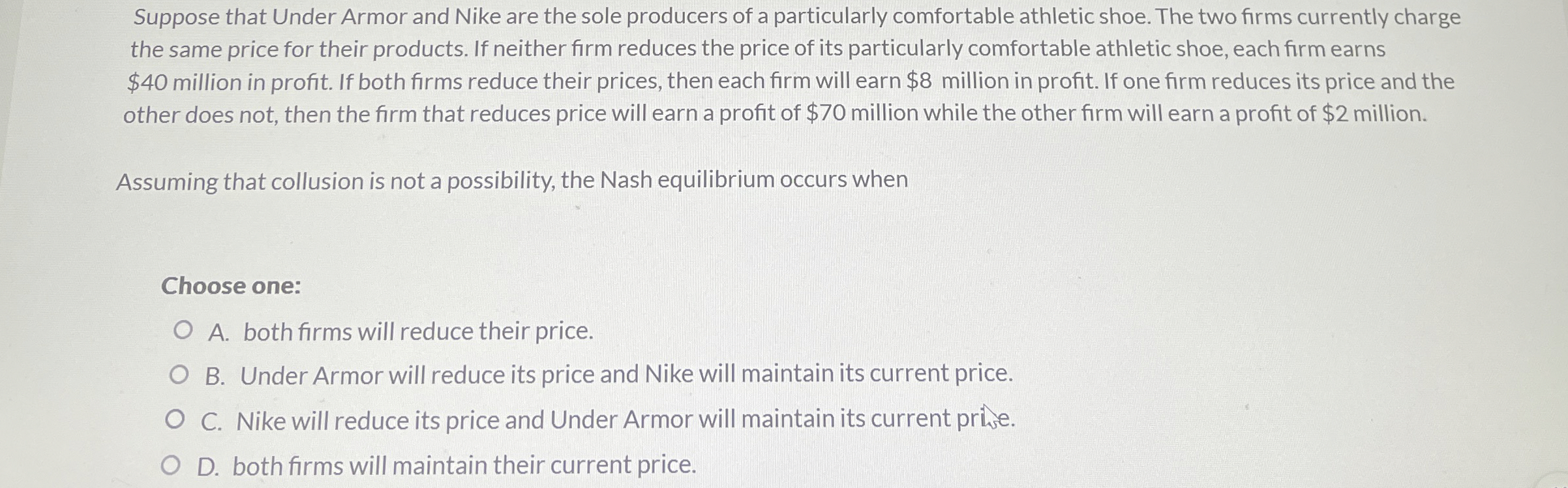 Suppose that Under Armor and Nike are the sole