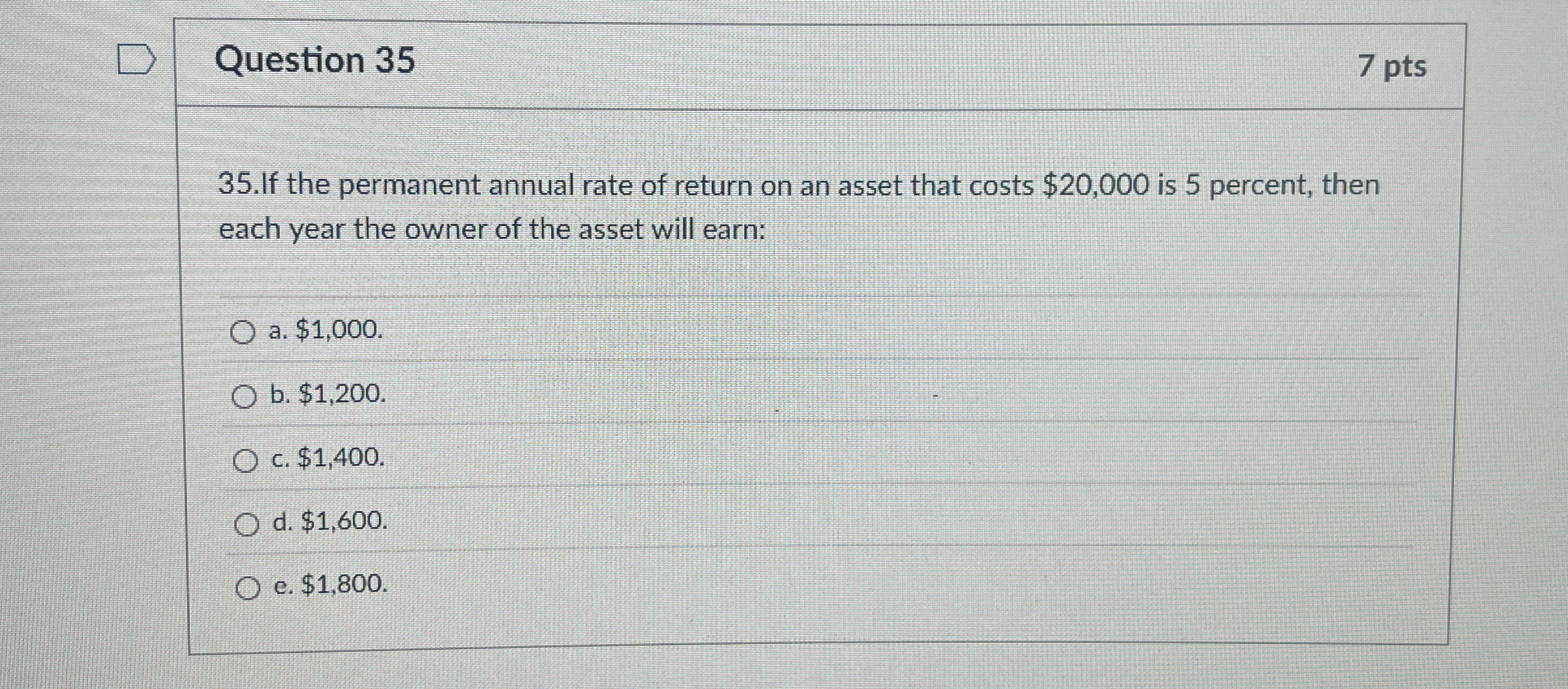 Question 3 5 7 pts 3 5 . If the permanent annual
