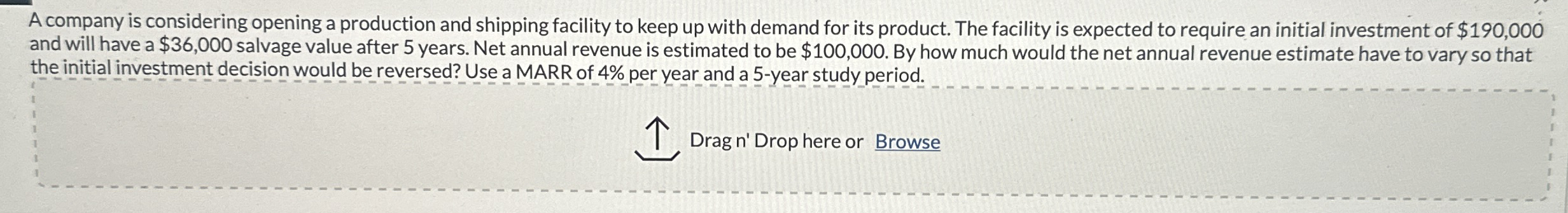 A company is considering opening a production and