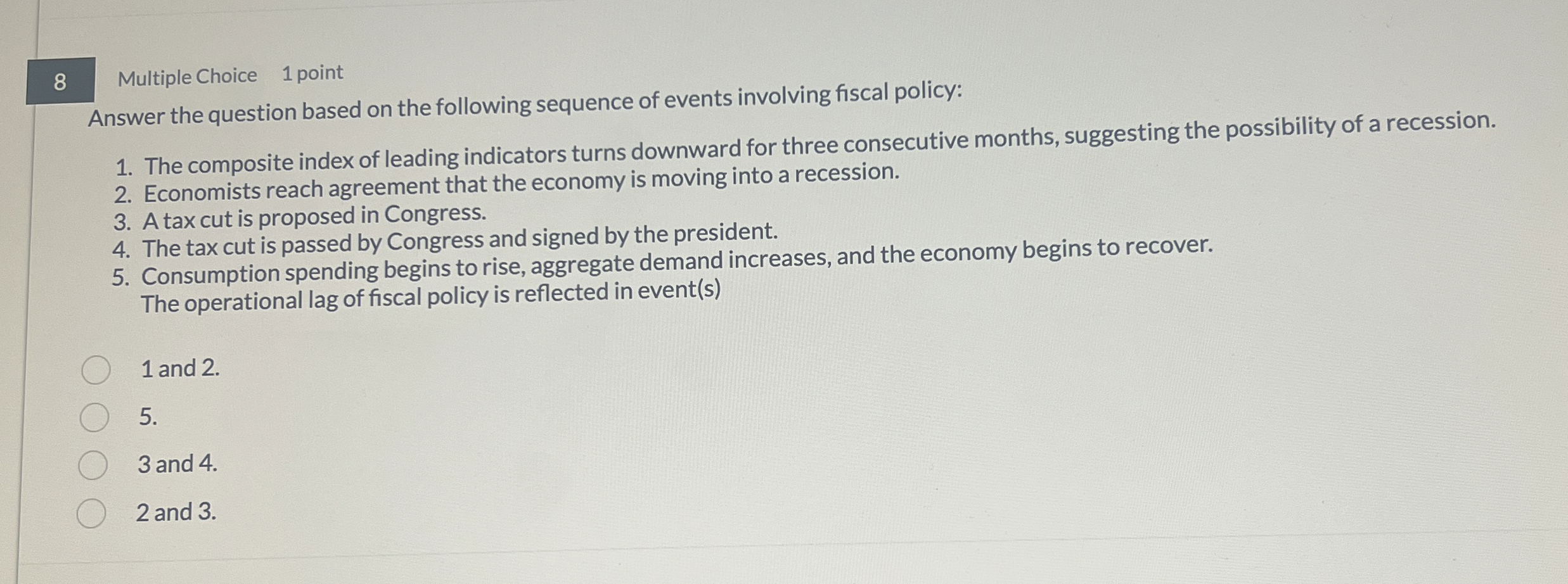 8 Multiple Choice 1 point Answer the question