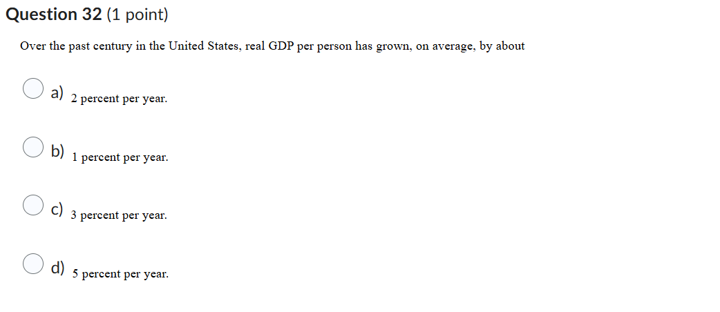 Question 3 2 ( 1 point ) Over the past century in