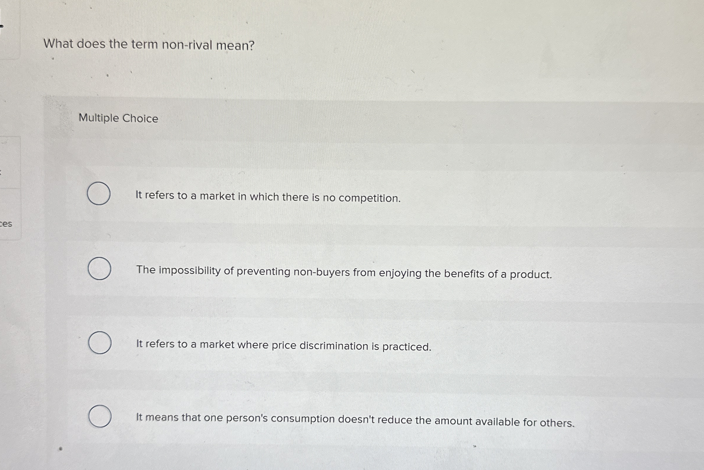 What does the term non - rival mean? Multiple