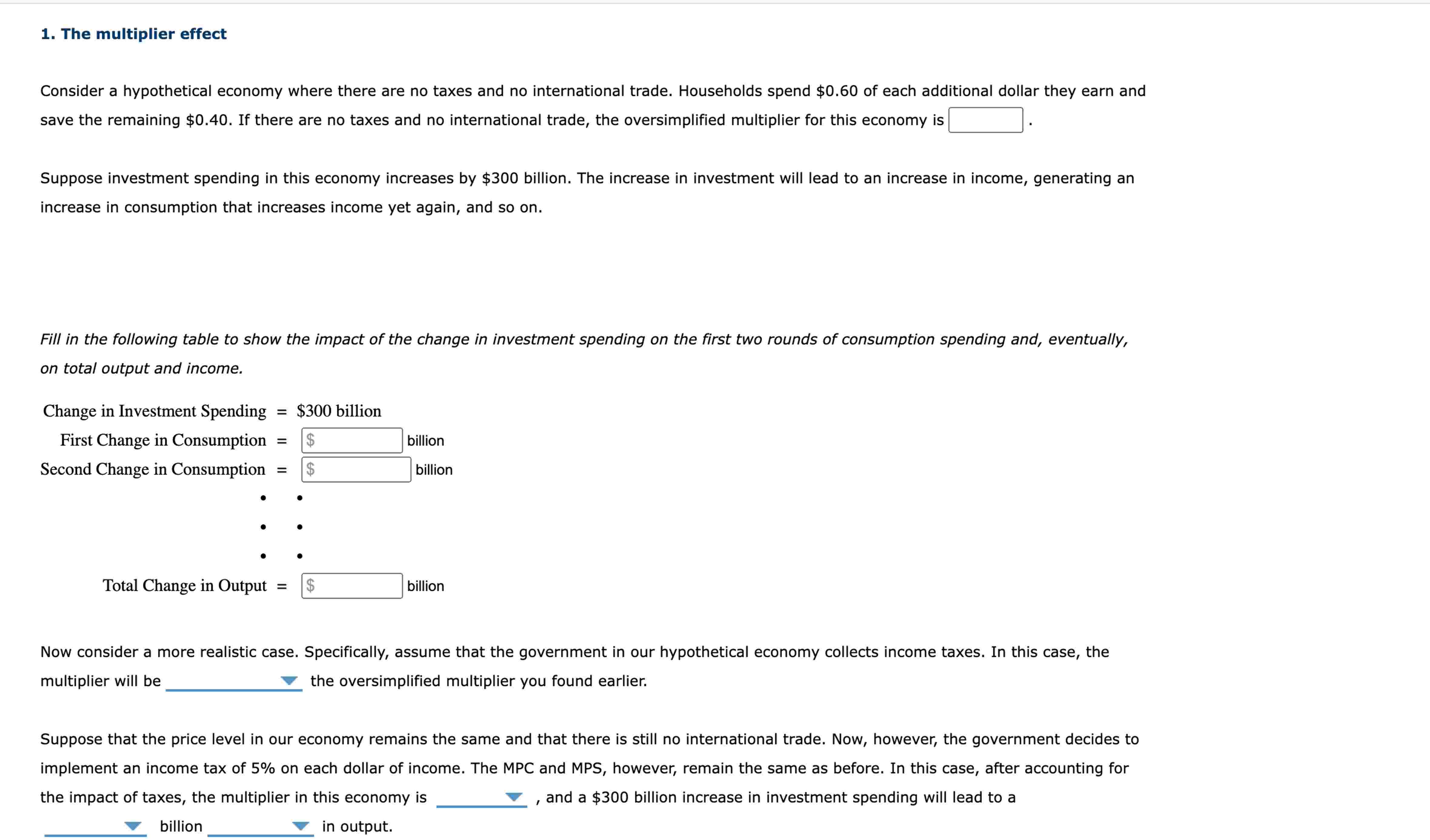 Consider a hypothetical economy where there are