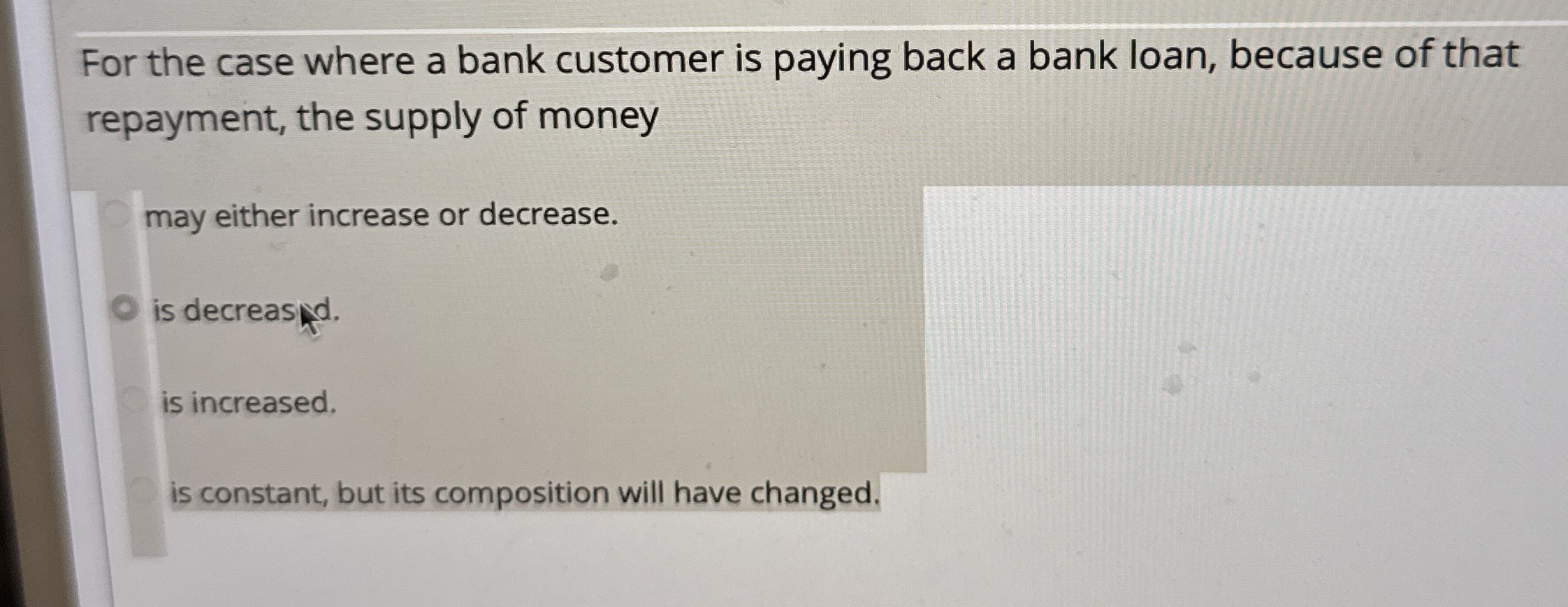 For the case where a bank customer is paying back