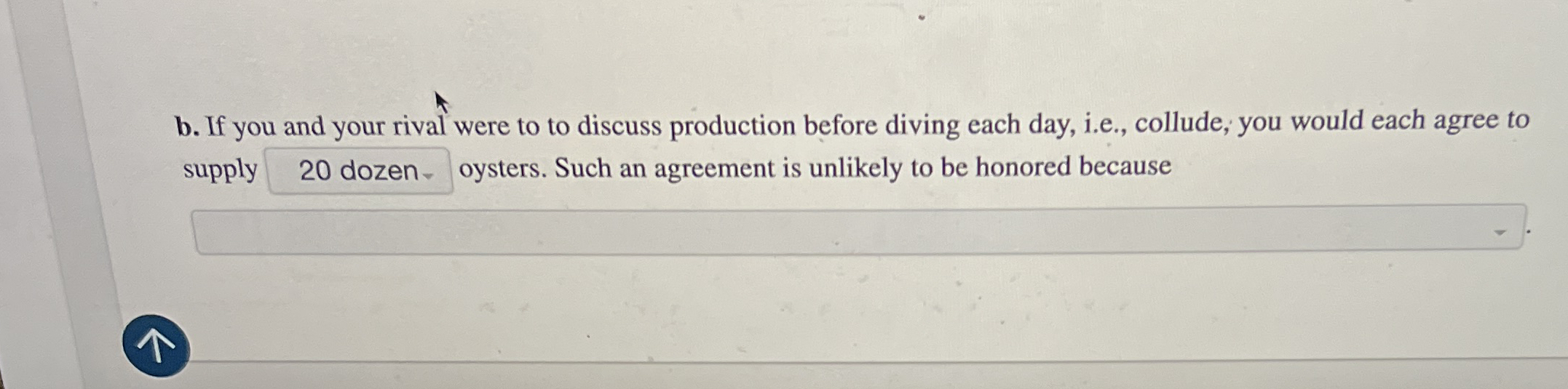 b . If you and your rival were to to discuss