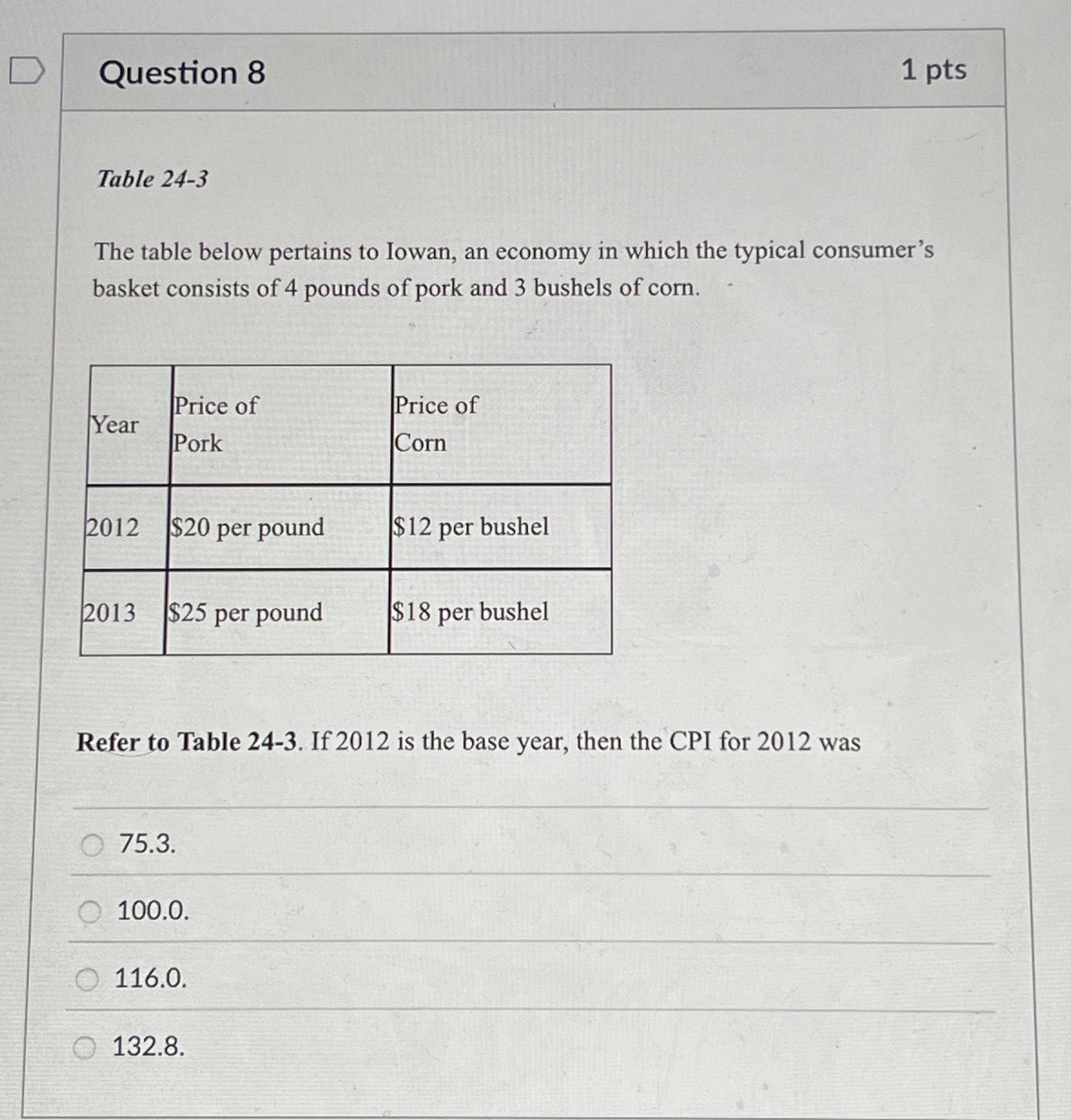 Question 8 1 pts Table 2 4 - 3 The table below
