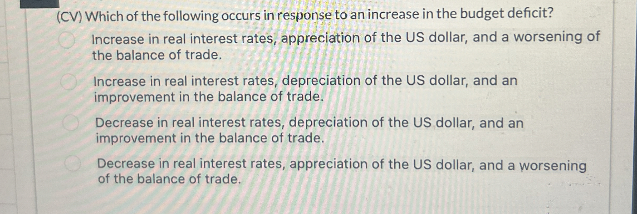 ( CV ) Which of the following occurs in response