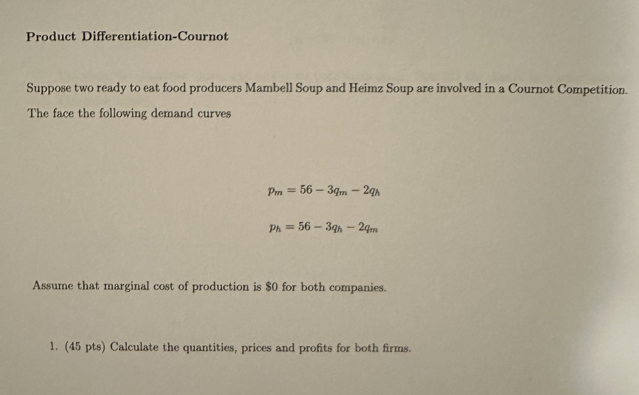 Product Differentiation - Cournot Suppose two