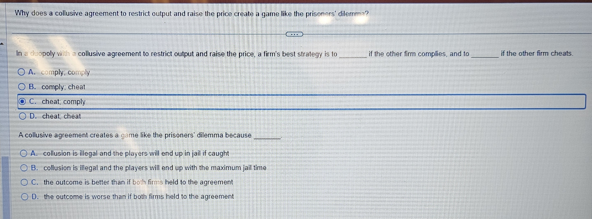 Why does a collusive agreement to restrict output