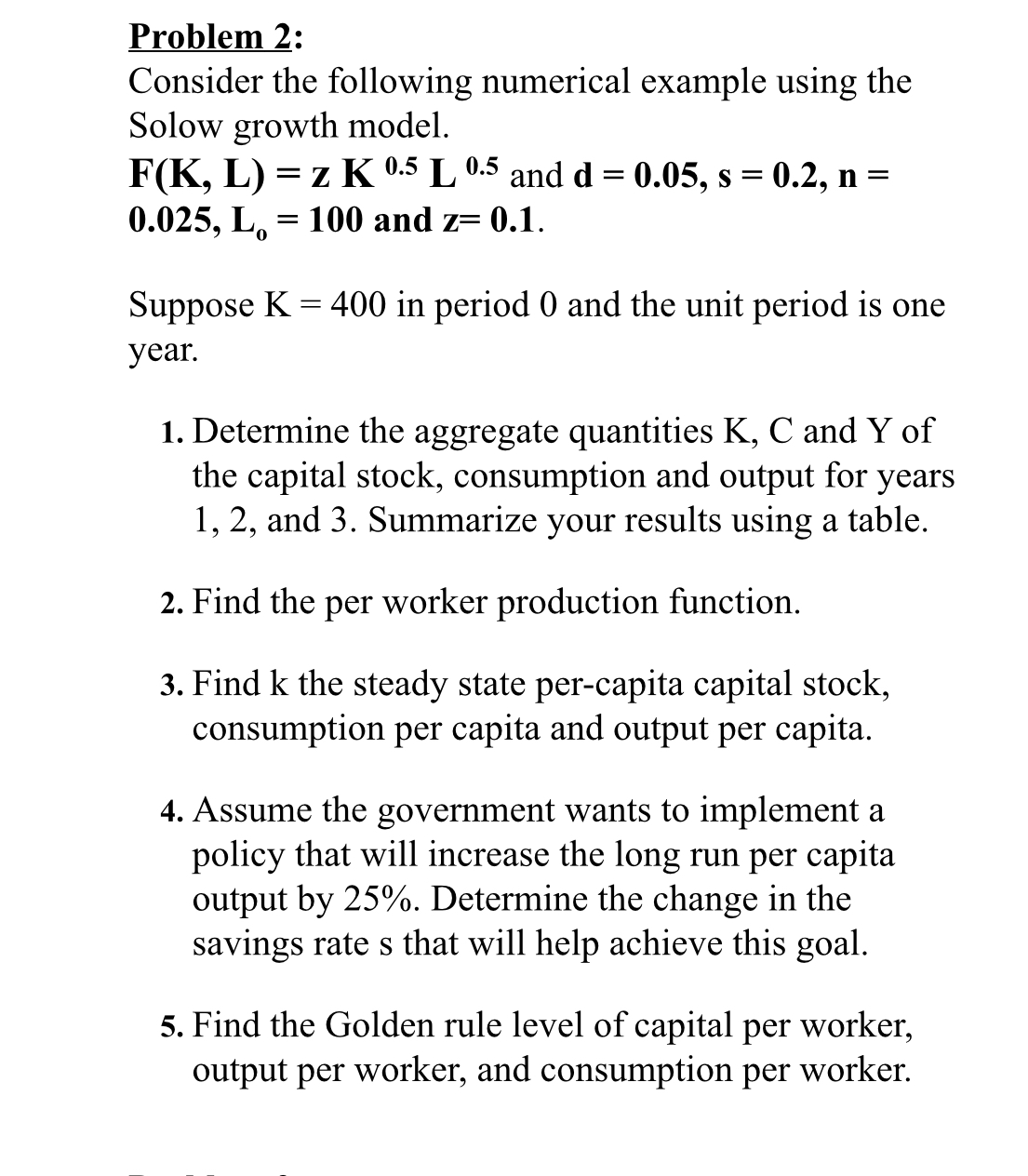 Problem 2 : Consider the following numerical
