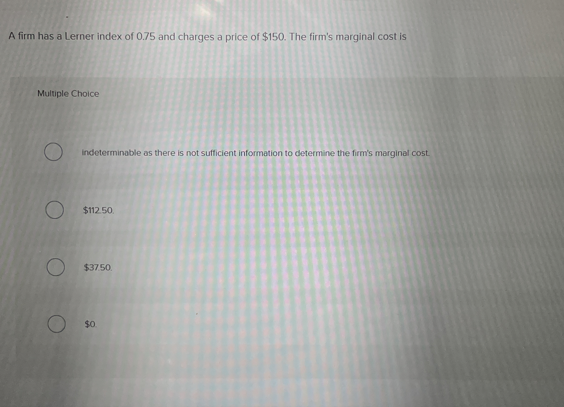 A firm has a Lerner index of 0 . 7 5 and charges