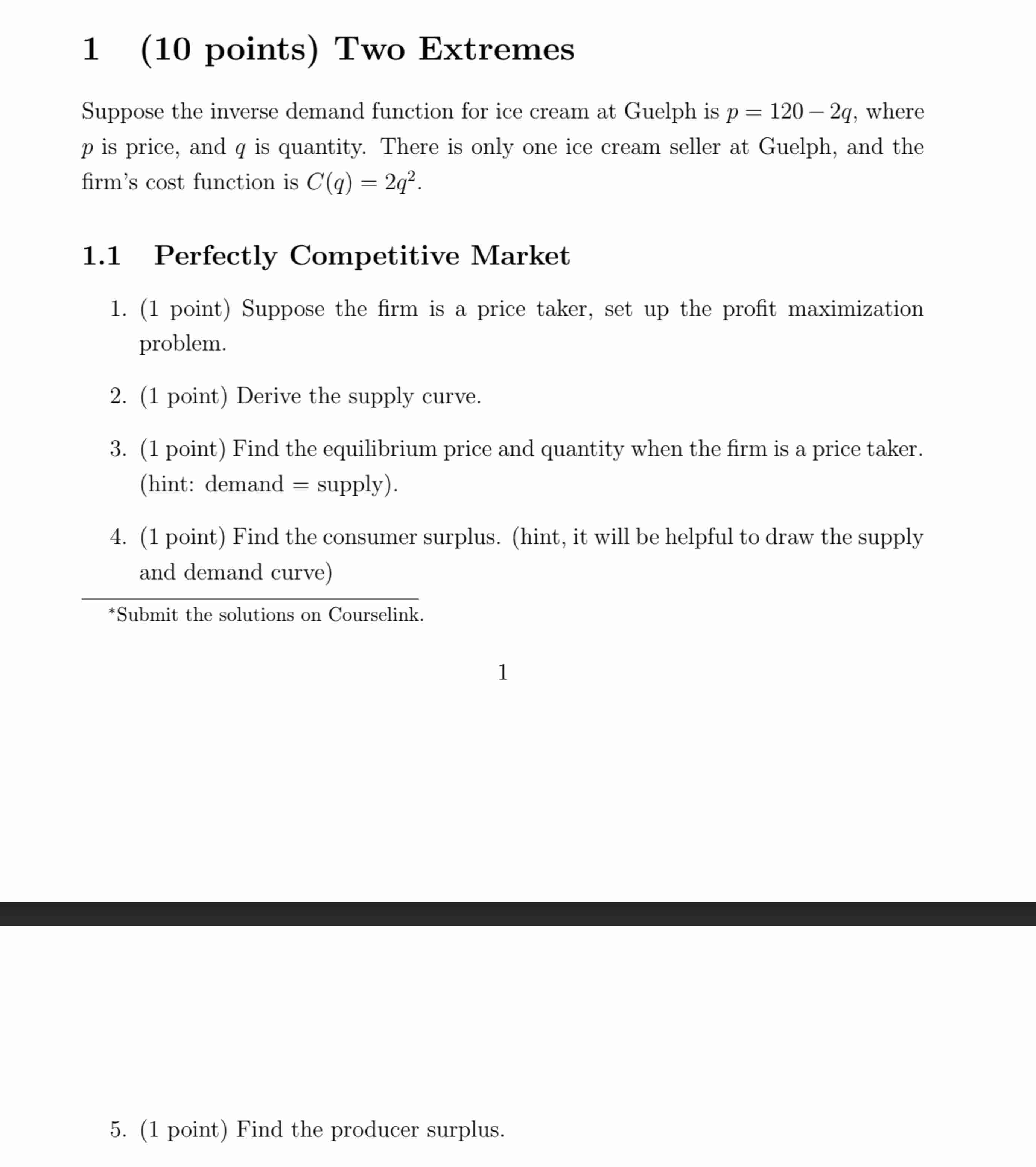 1 ( 1 0 points ) Two Extremes Suppose the inverse