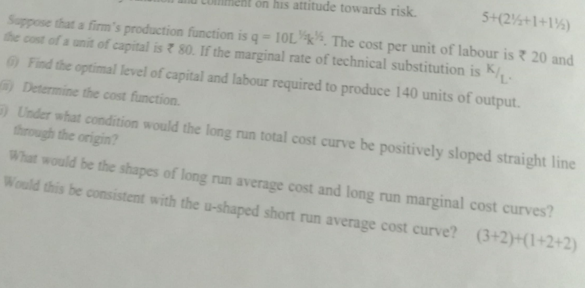 Sappose that a firm's production function is q =