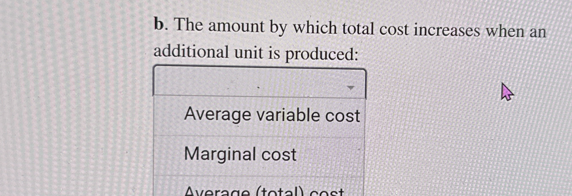 b . The amount by which total cost increases when